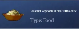 Recipe Seasonal Vegetables Fried With Garlic | Chimeraland - /chimeraland/recipes/seasonal-vegetables-fried-with-garlic/seasonal-vegetables-fried-with-garlic-name.webp